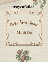 Điền Viên Xuân – Minh Dã