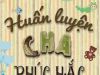 Huấn Luyện Cha Phúc Hắc