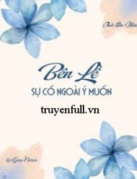 Bên Lề Sự Cố Ngoài Ý Muốn