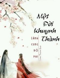 Một Đời Khuynh Thành: Phi Tần Bị Vứt Bỏ Ở Lãnh Cung