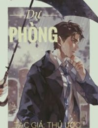 Dự Phòng – Thủ Ước