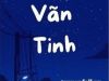 Vãn Tinh – Xảo Khắc Lực A Hoa Điềm