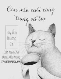 Con Mèo Cuối Cùng Trong Vũ Trụ