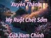 Xuyên Thành Mẹ Ruột Chết Sớm Của Nam Chính