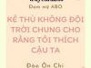 Kẻ Thù Không Đội Trời Chung Cho Rằng Tôi Thích Cậu Ta