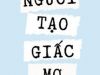 Người Tạo Giấc Mơ