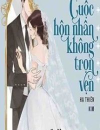 Cuộc Hôn Nhân Không Trọn Vẹn