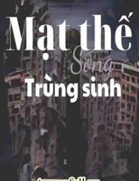 Mạt Thế Song Trùng Sinh